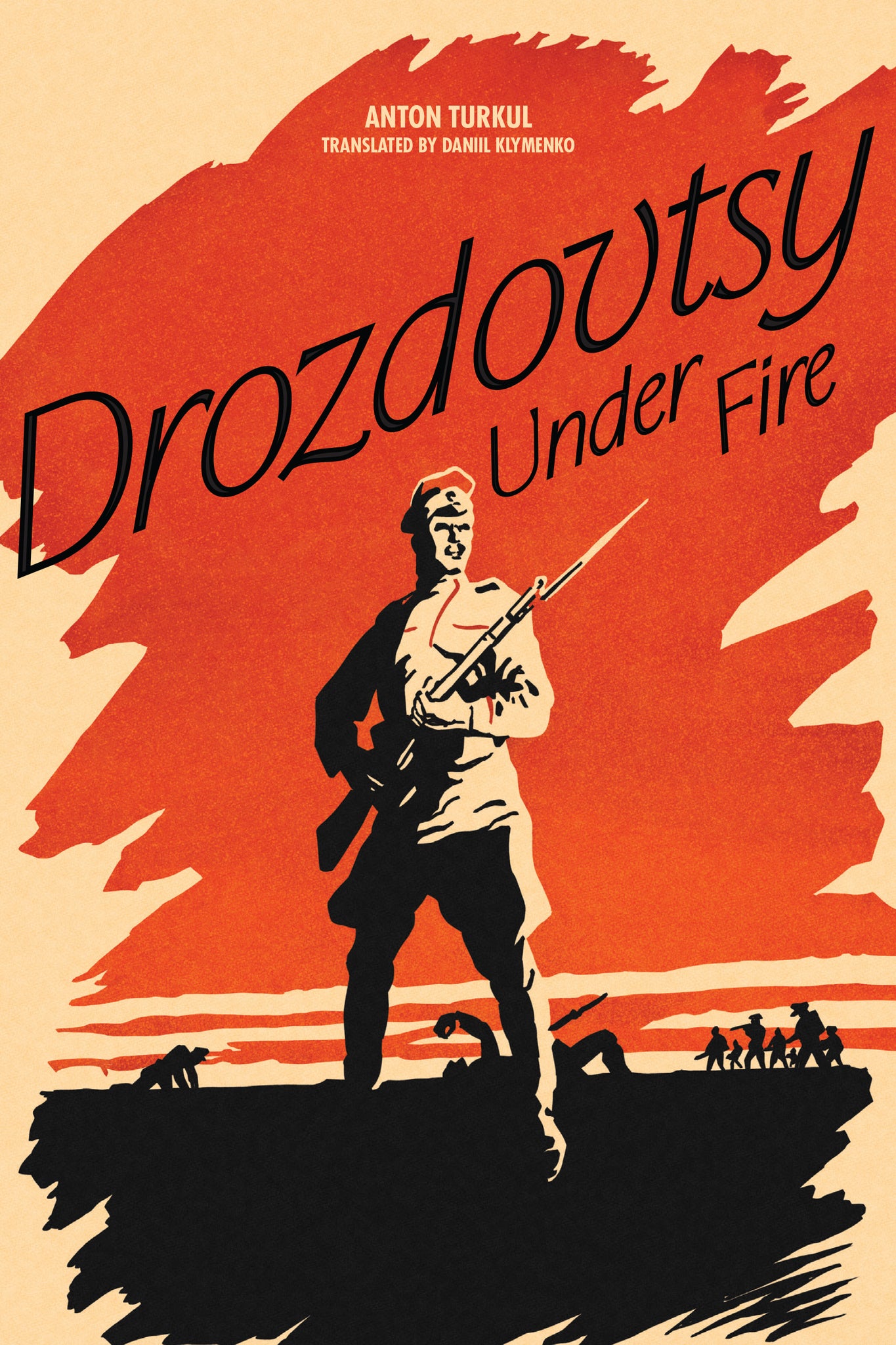 Drozdovtsy Under Fire