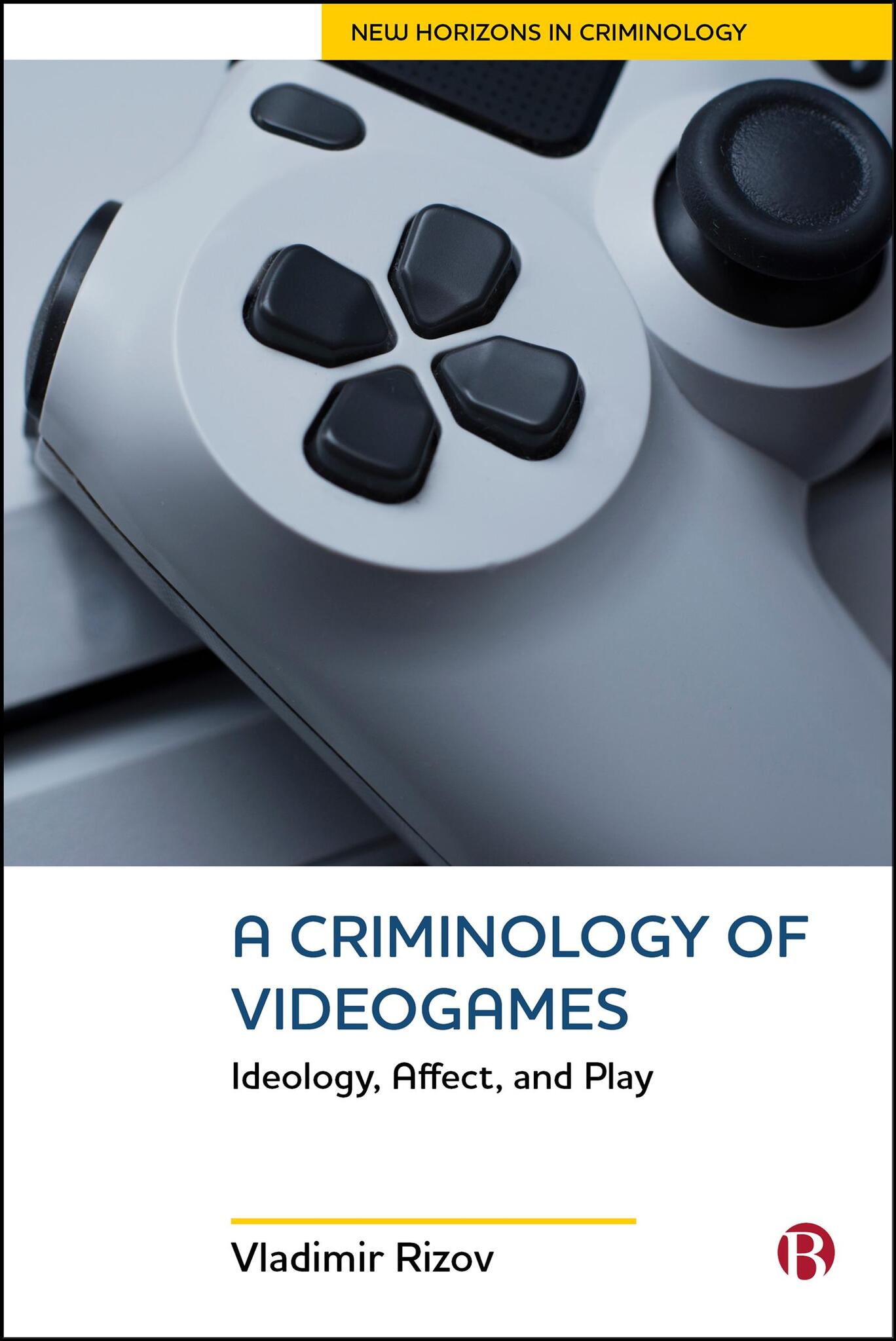 Cover image for A Criminology of Videogames ISBN 9781529245424