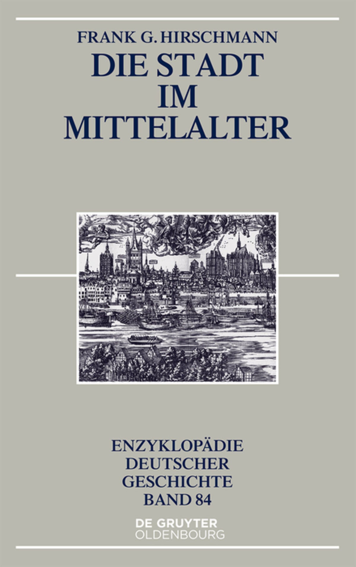 Cover image for Die Stadt im Mittelalter ISBN 9783110458145