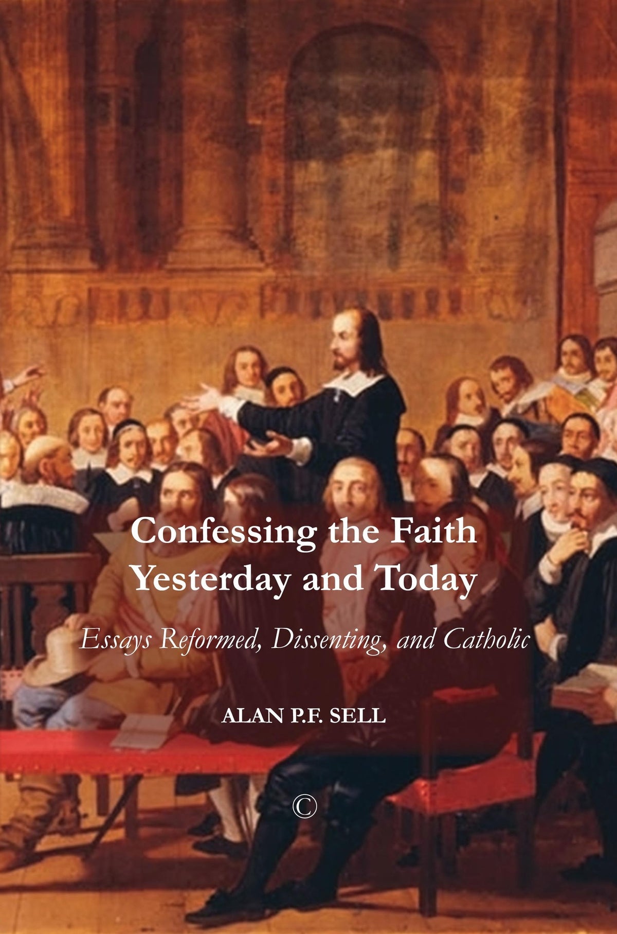 Cover image for Confessing the Faith Yesterday and Today ISBN 9780227174197