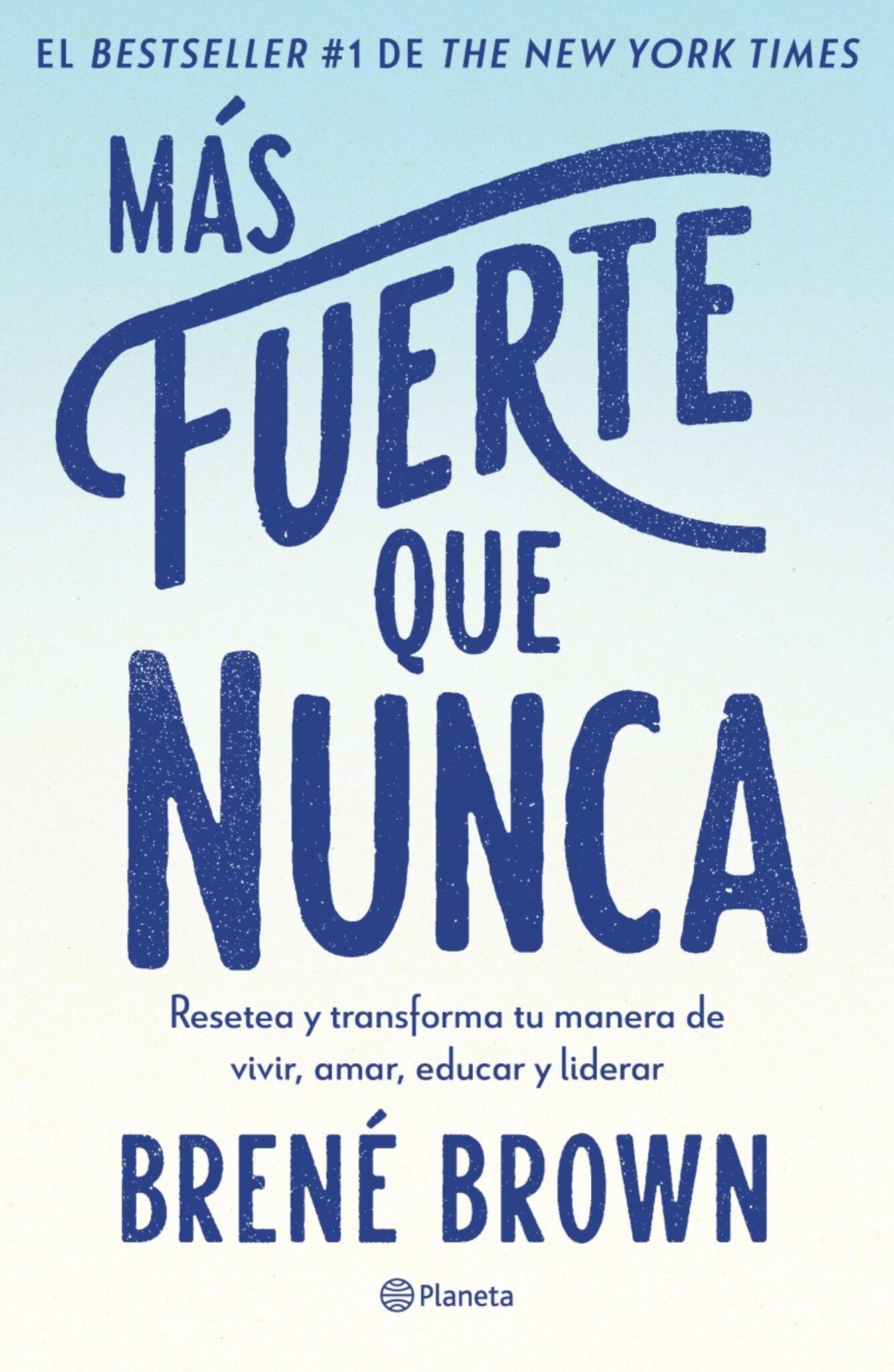 Más fuerte que nunca / Rising Strong
