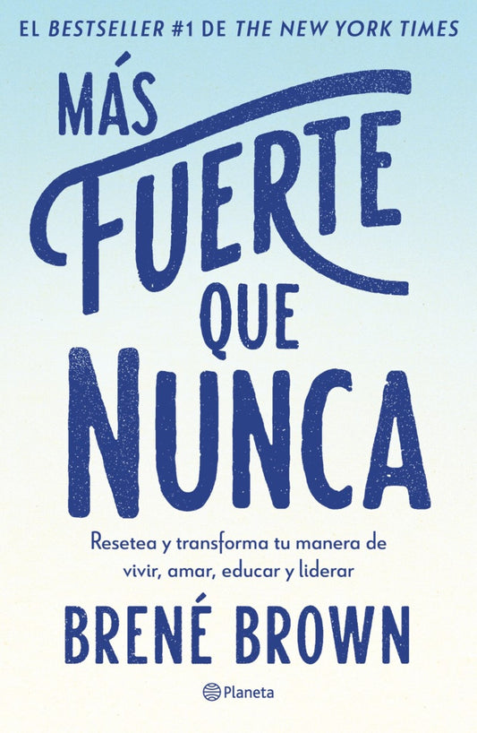 Más fuerte que nunca / Rising Strong