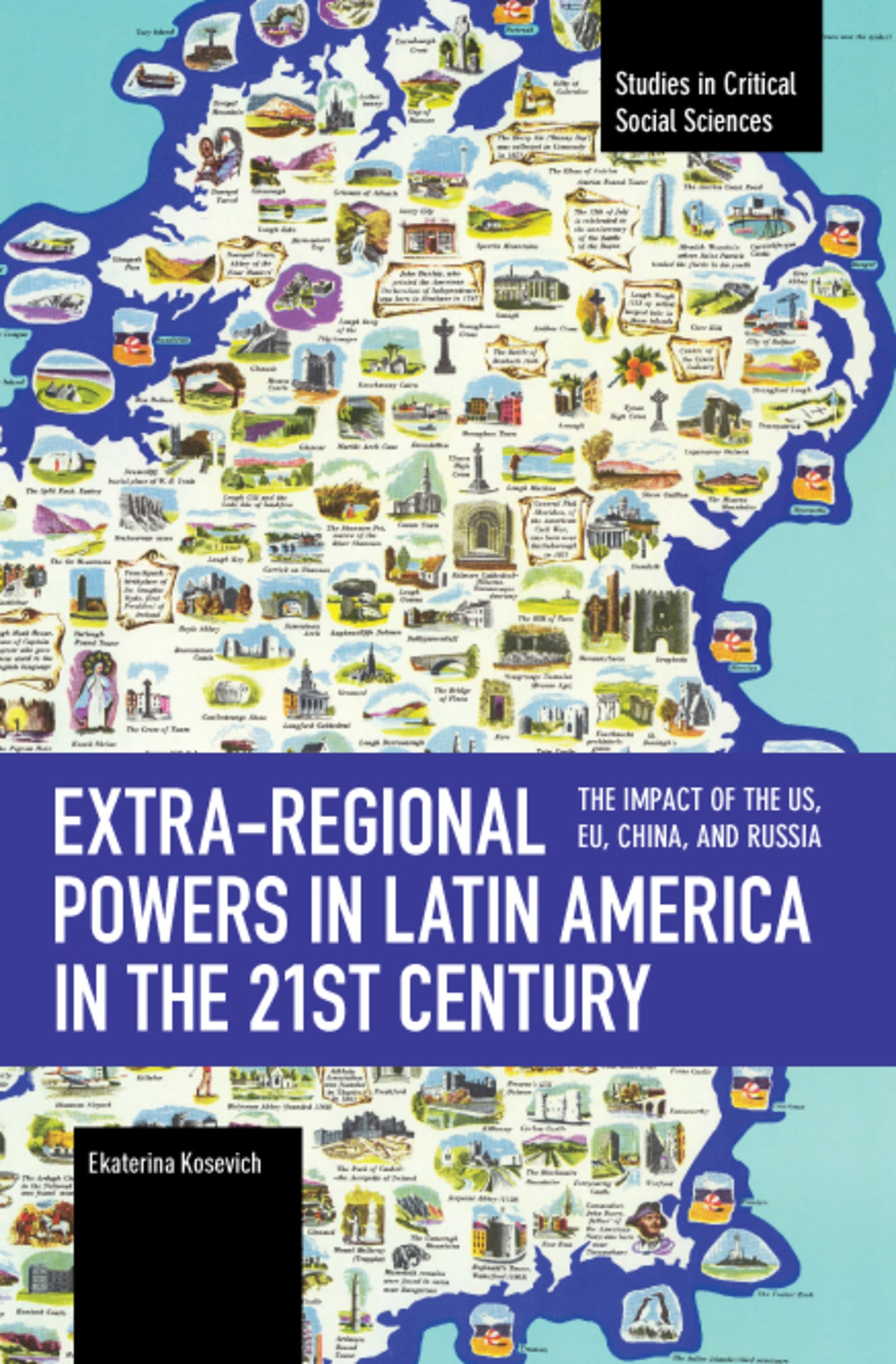 Extra-regional Powers in Latin America in the 21st Century