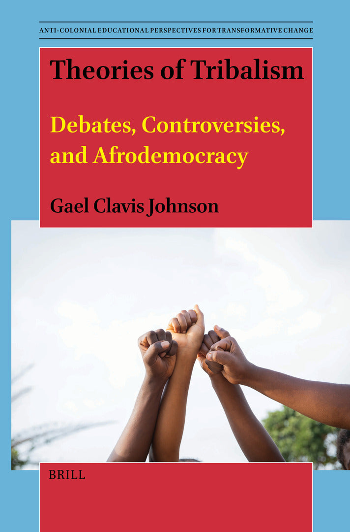 Cover image for Theories of Tribalism ISBN 9789004718982