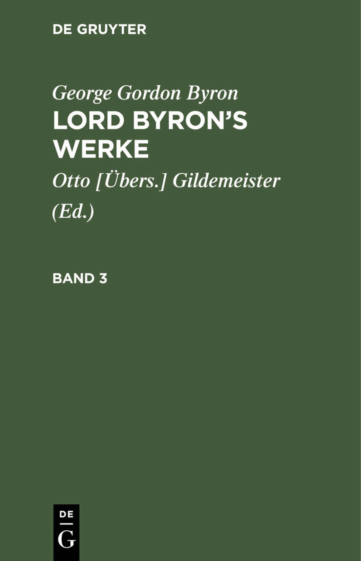 Cover image for George Gordon Byron: Lord Byron’s Werke. Band 3 ISBN 9783112403679