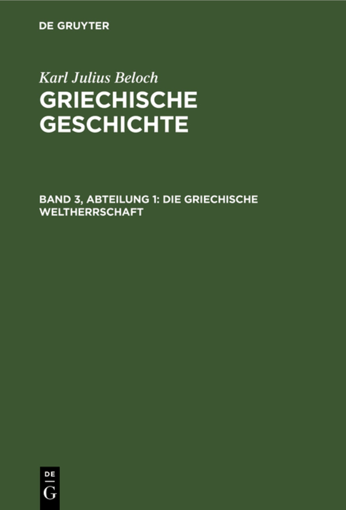 Cover image for Die Griechische Weltherrschaft ISBN 9783112358252