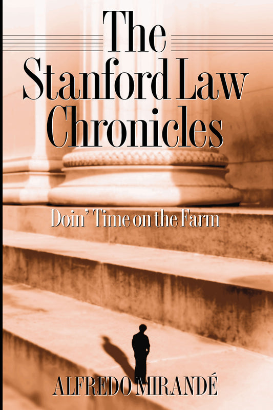 The Stanford Law Chronicles