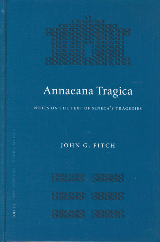 Annaeana Tragica