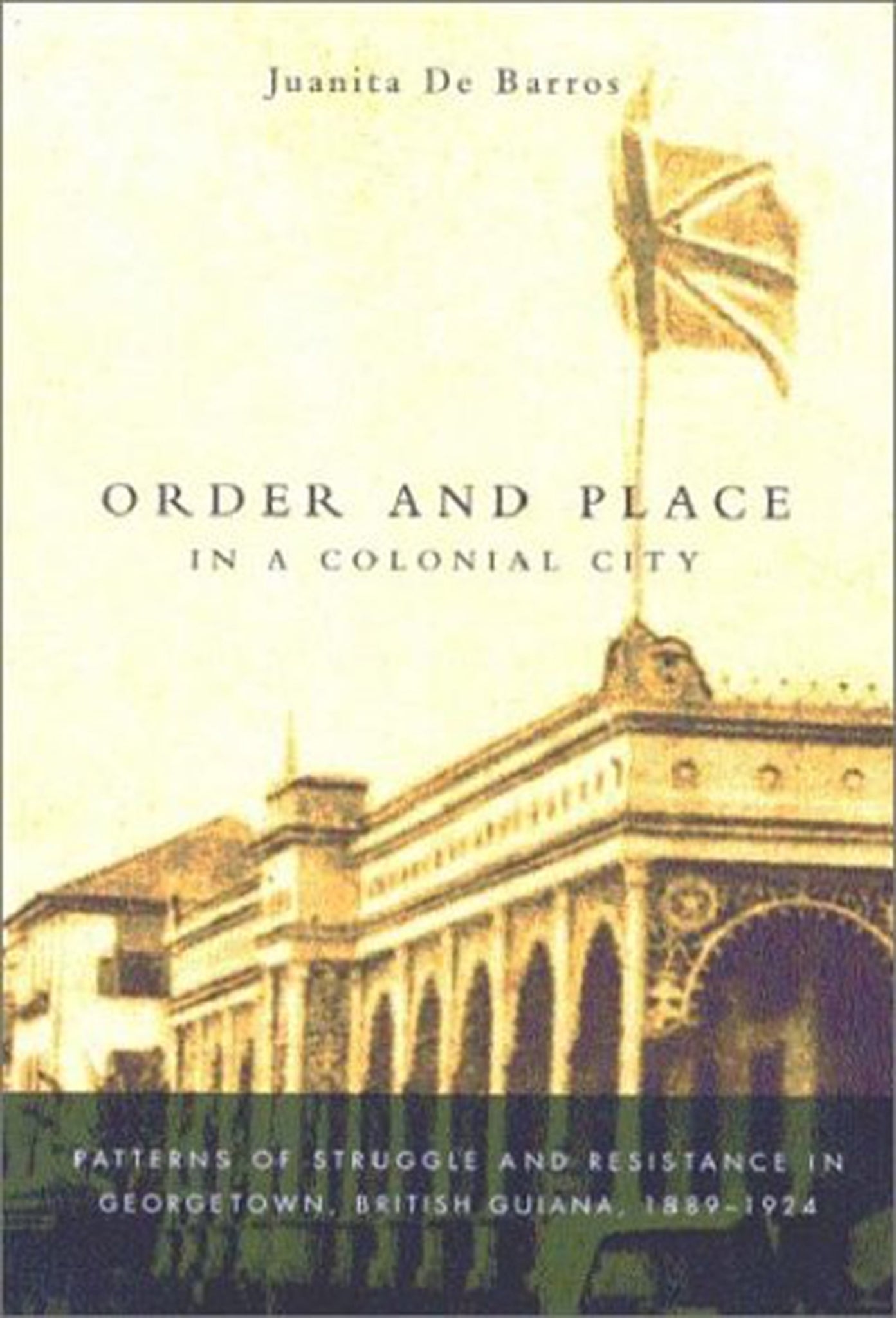 Cover image for Order and Place in a Colonial City ISBN 9780773524552