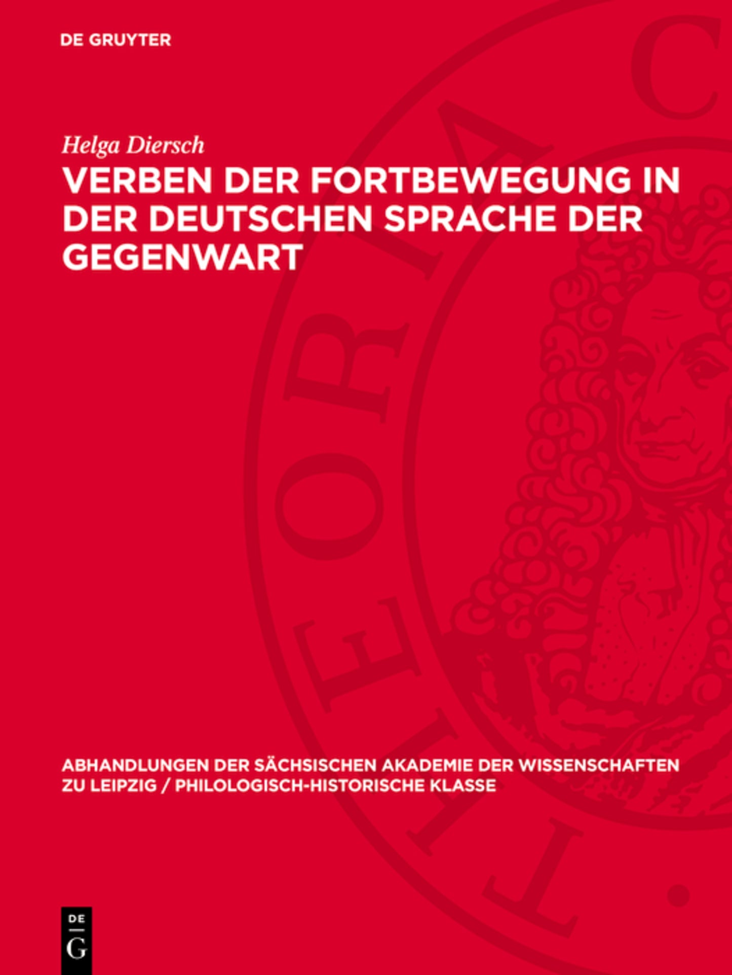 Verben der Fortbewegung in der Deutschen Sprache der Gegenwart
