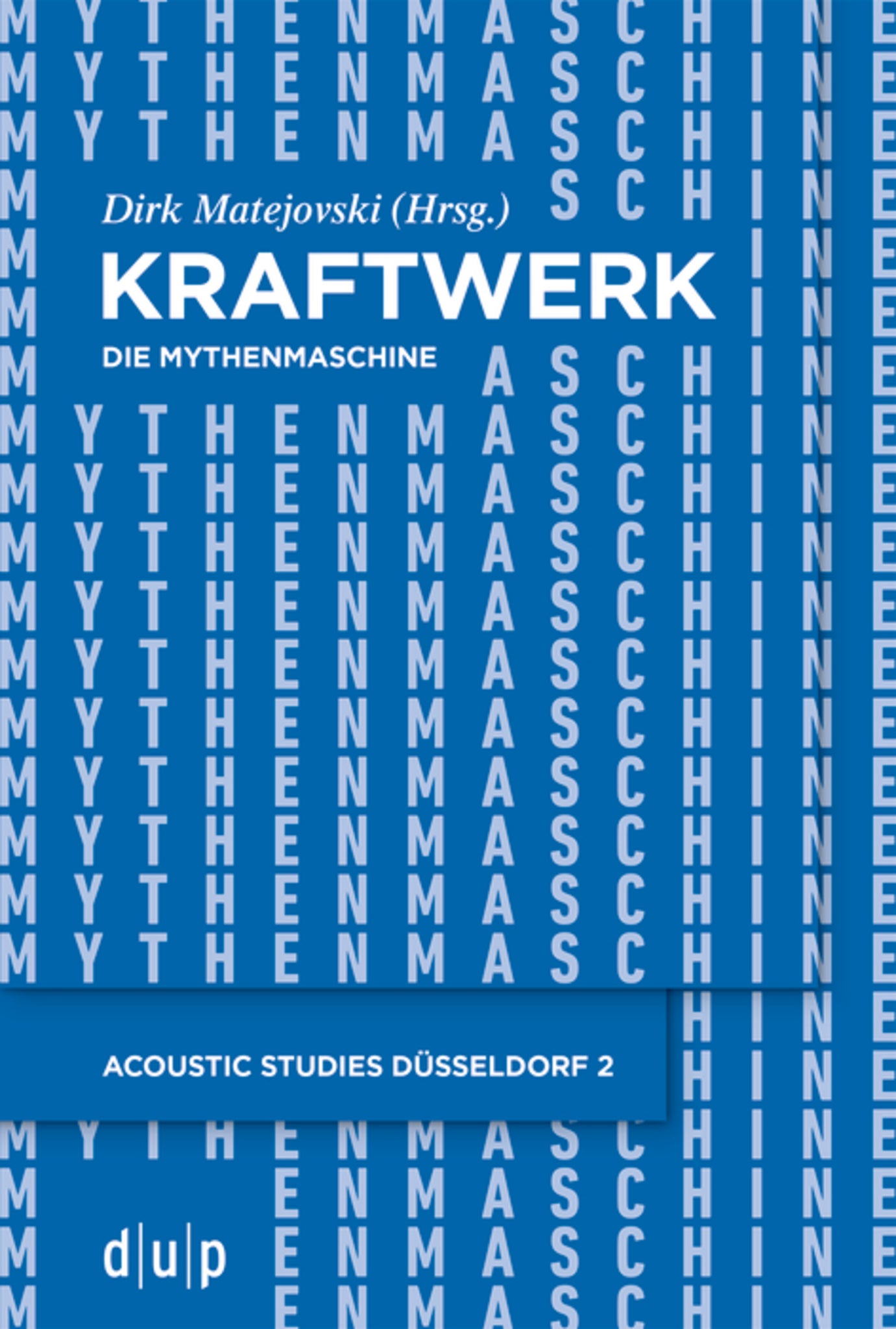 Kraftwerk – Die Mythenmaschine