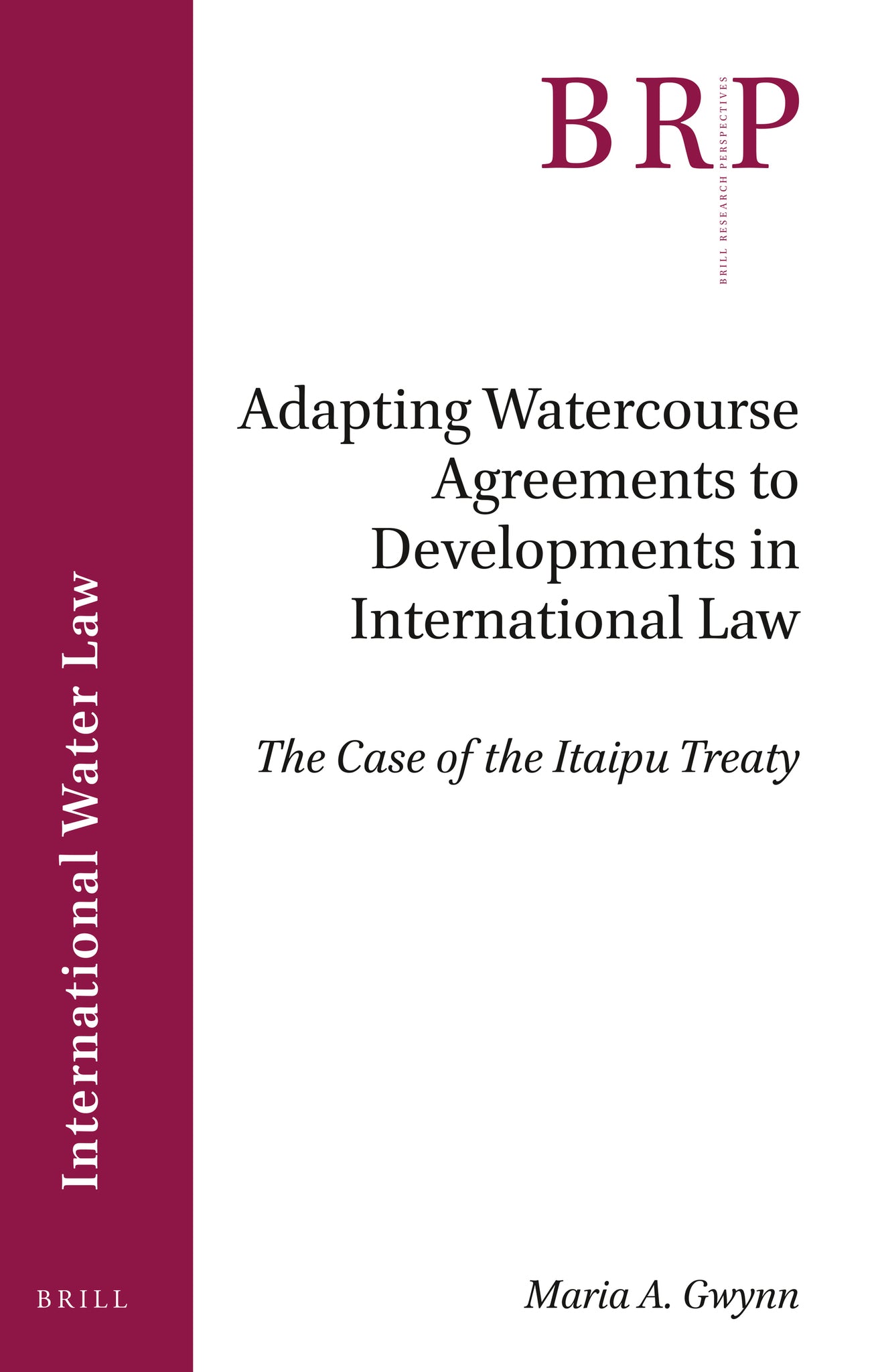 Adapting Watercourse Agreements to Developments in International Law