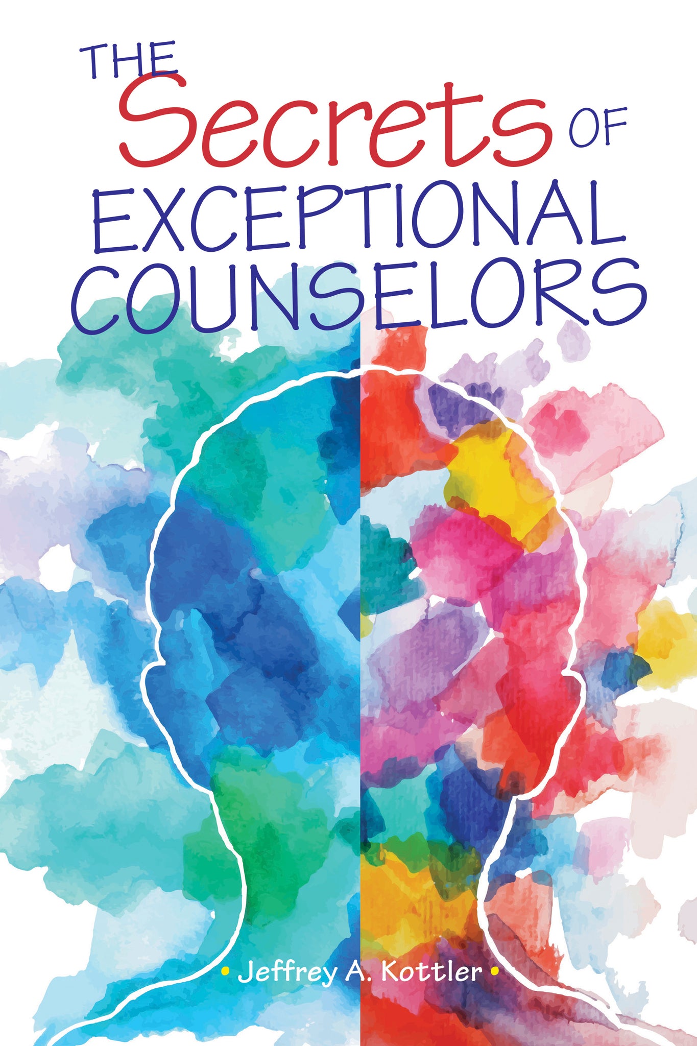 The Secrets of Exceptional Counselors