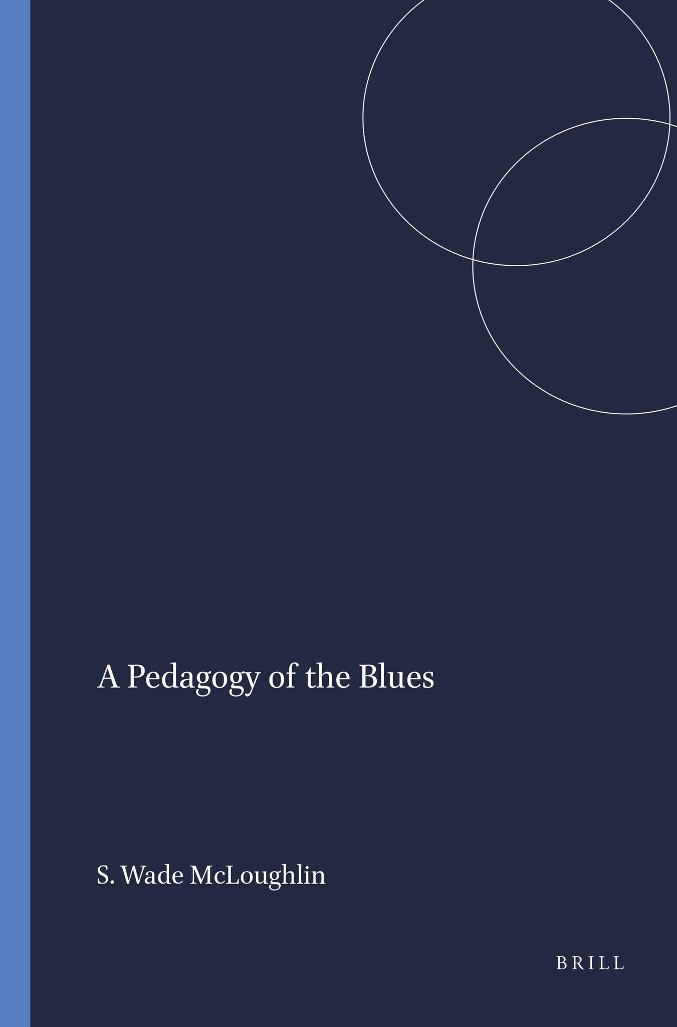 A Pedagogy of the Blues