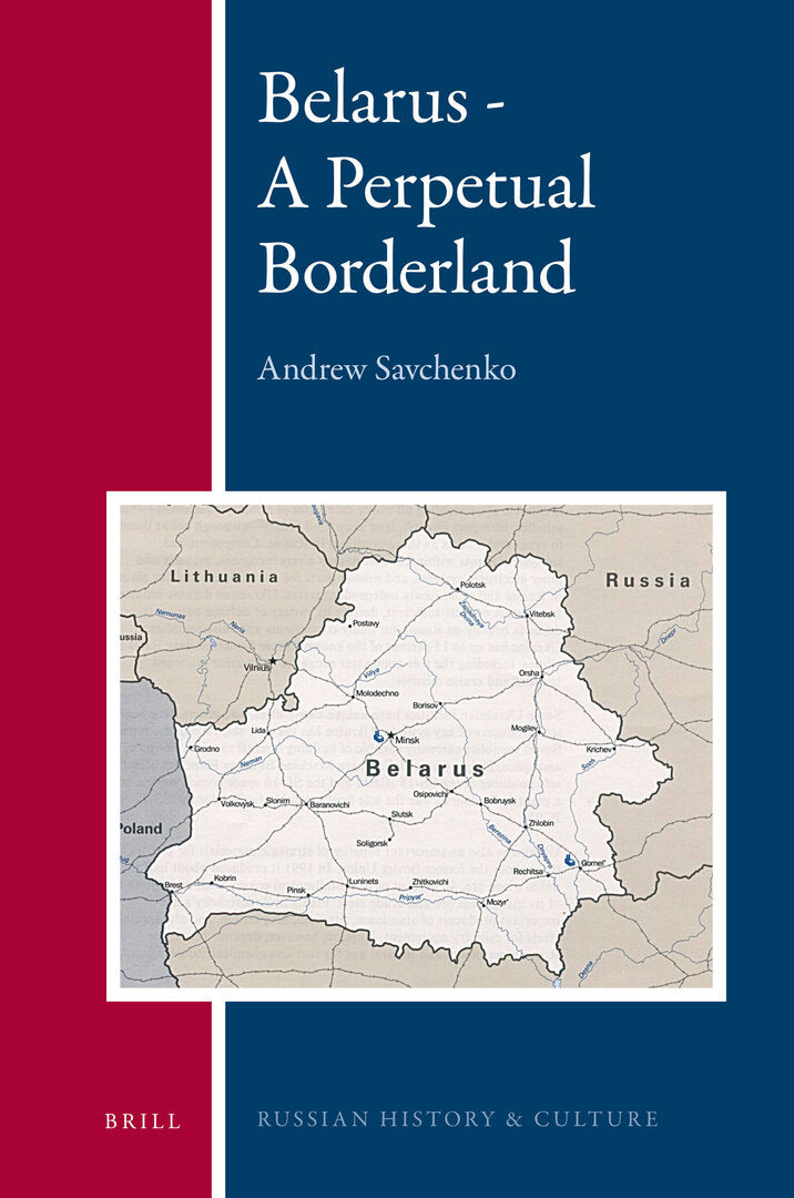 Cover image for Belarus - A Perpetual Borderland ISBN 9789004174481