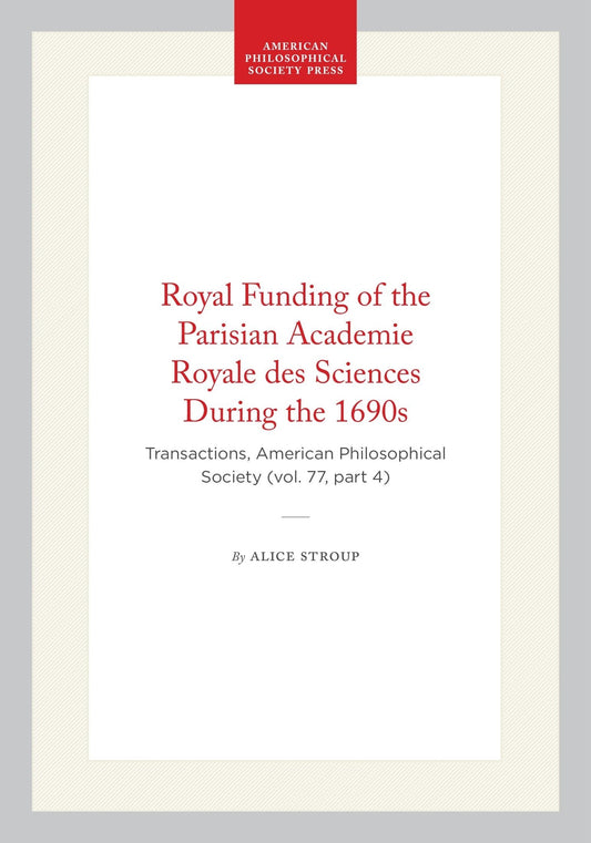 Royal Funding of the Parisian Academie Royale des Sciences During the 1690s