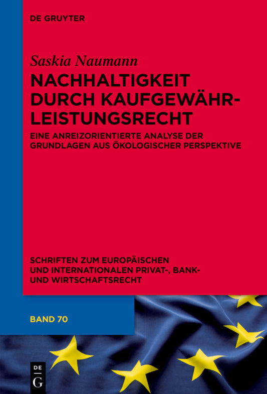 Nachhaltigkeit durch Kaufgewährleistungsrecht