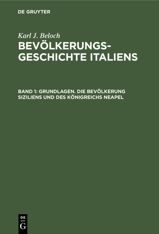 Grundlagen. die Bevölkerung Siziliens und des Königreichs Neapel