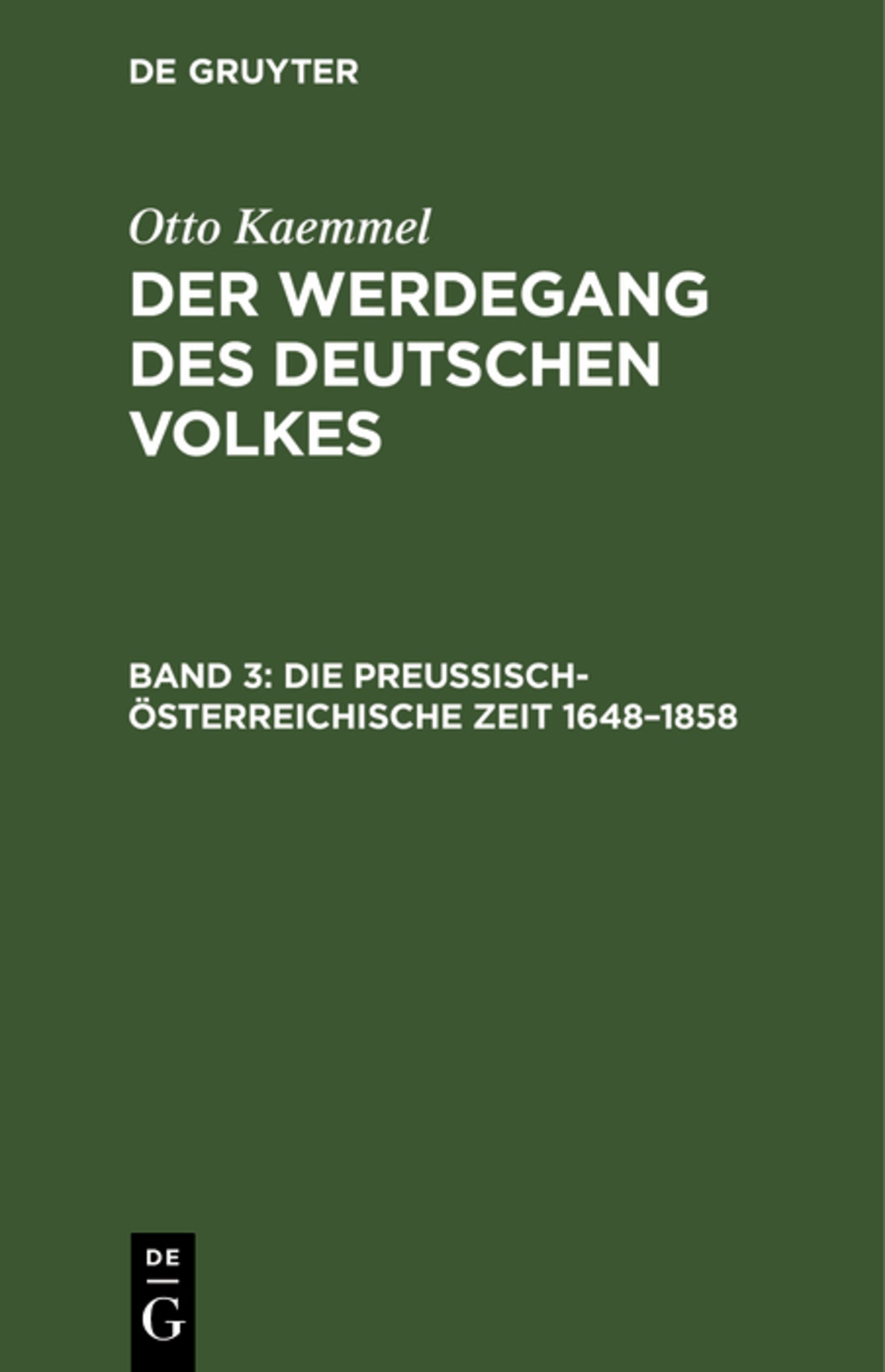 Die preußisch-österreichische Zeit 1648–1858