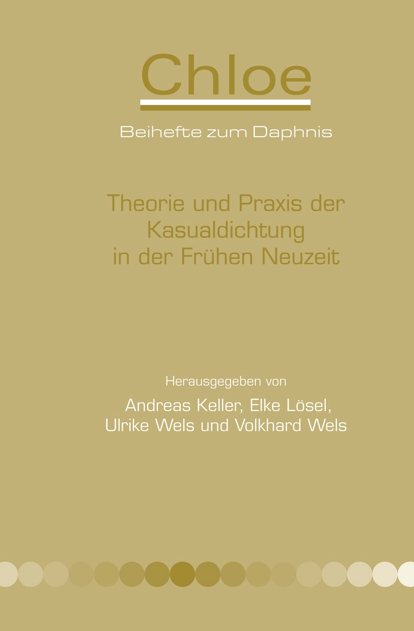 Theorie und Praxis der Kasualdichtung in der Frühen Neuzeit
