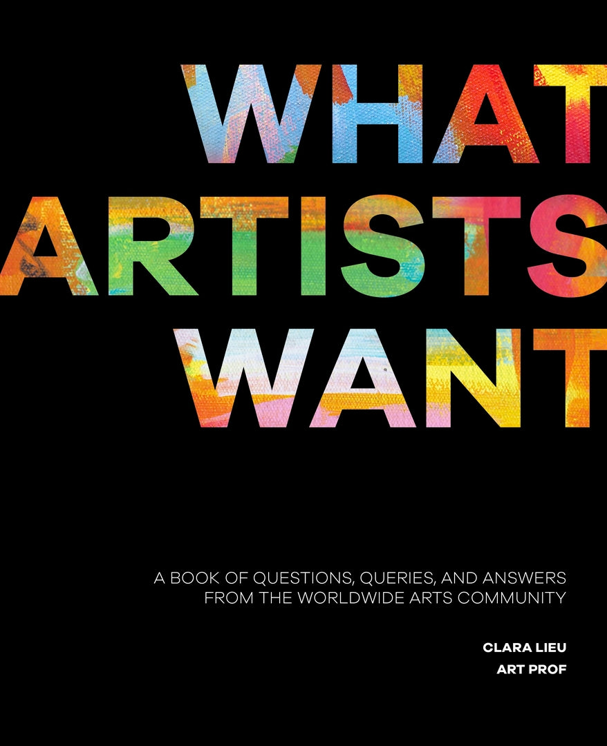Cover image for What Artists Want ISBN 9781446317198