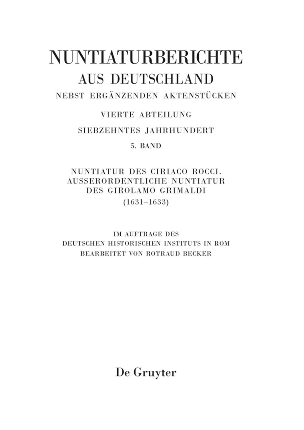 Cover image for Nuntiatur des Ciriaco Rocci. Ausserordentliche Nuntiatur des Girolamo Grimaldi (1631–1633) ISBN 9783110279665