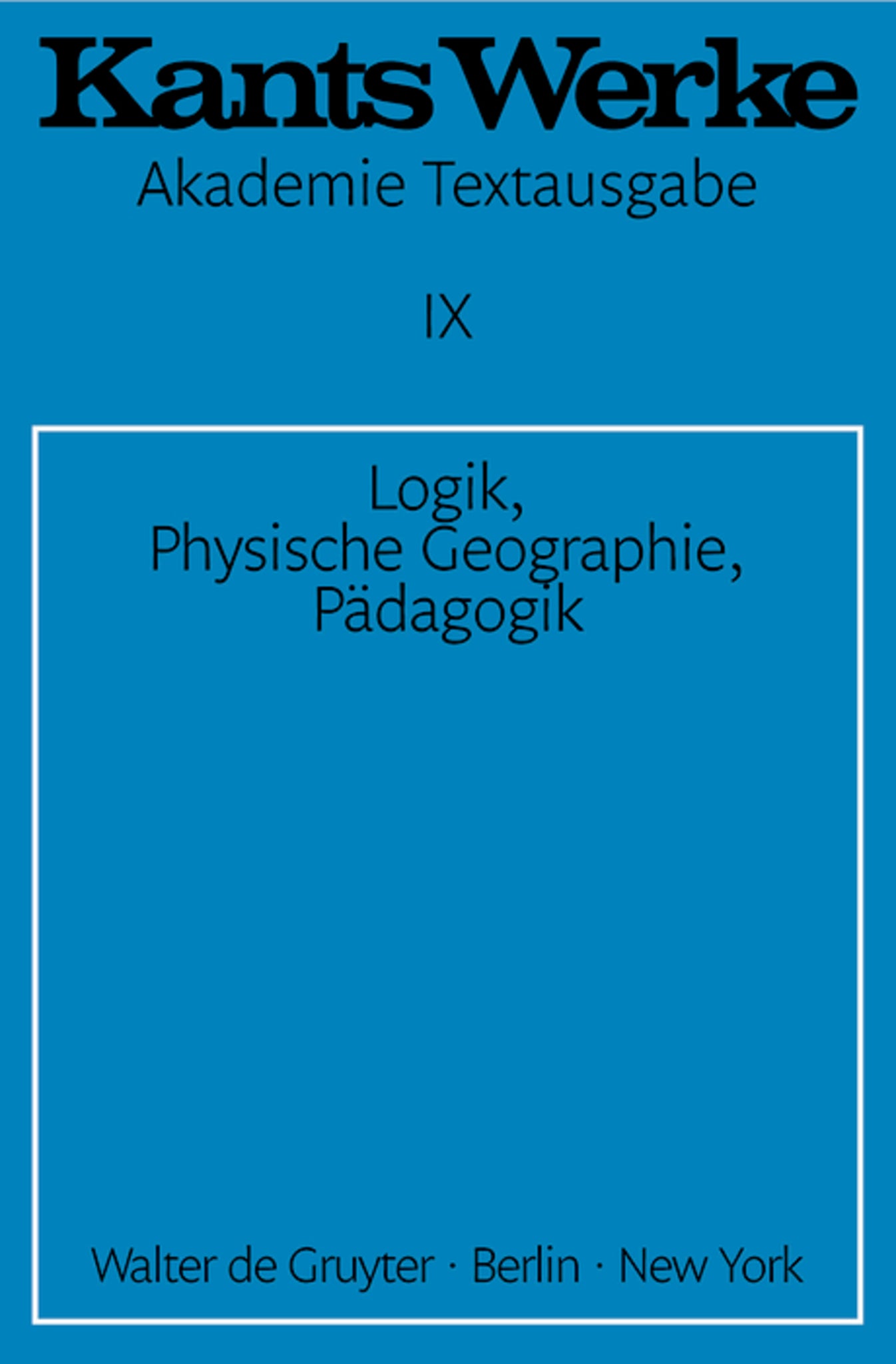 Logik. Physische Geographie. Pädagogik