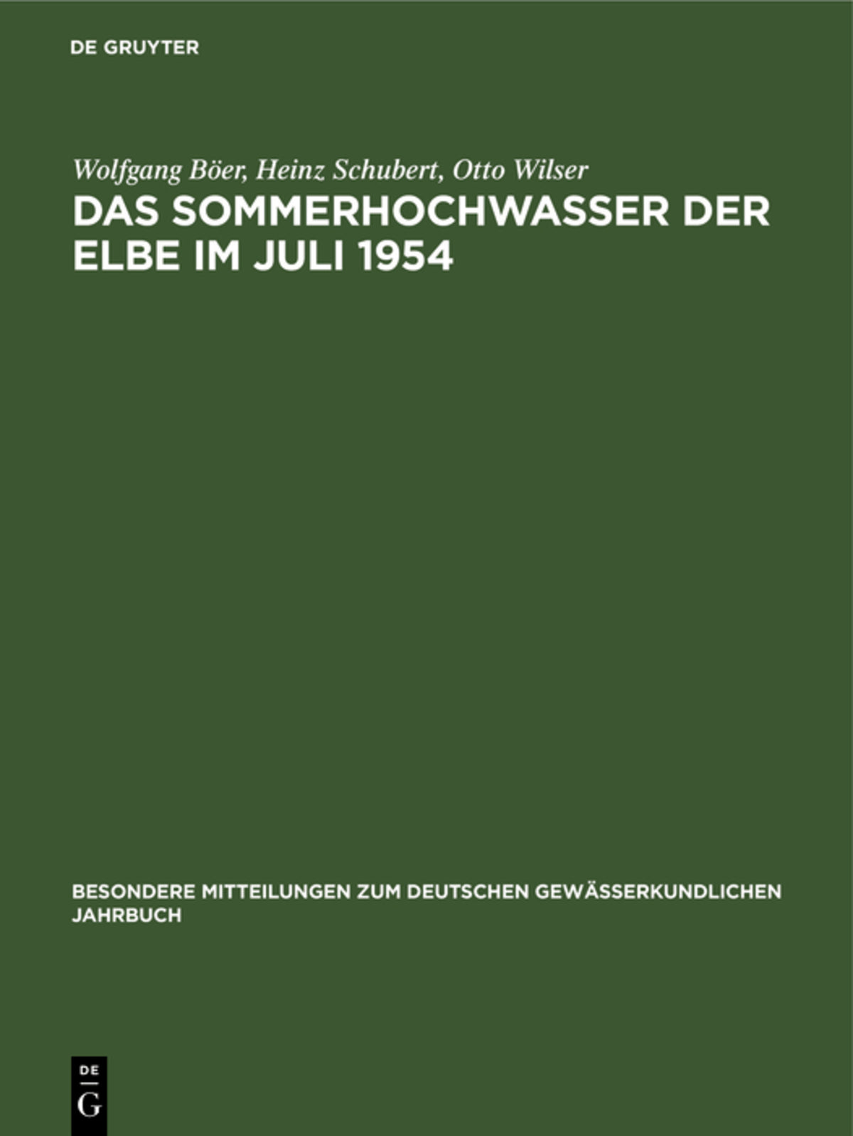 Das Sommerhochwasser der Elbe im Juli 1954