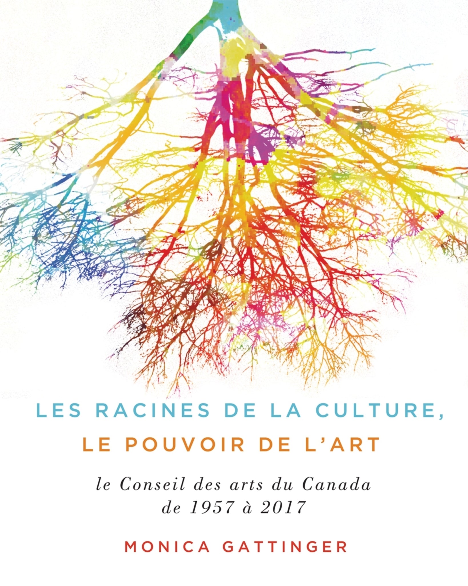 Cover image for Les fondements de la culture, le pouvoir de l'art ISBN 9780773551626
