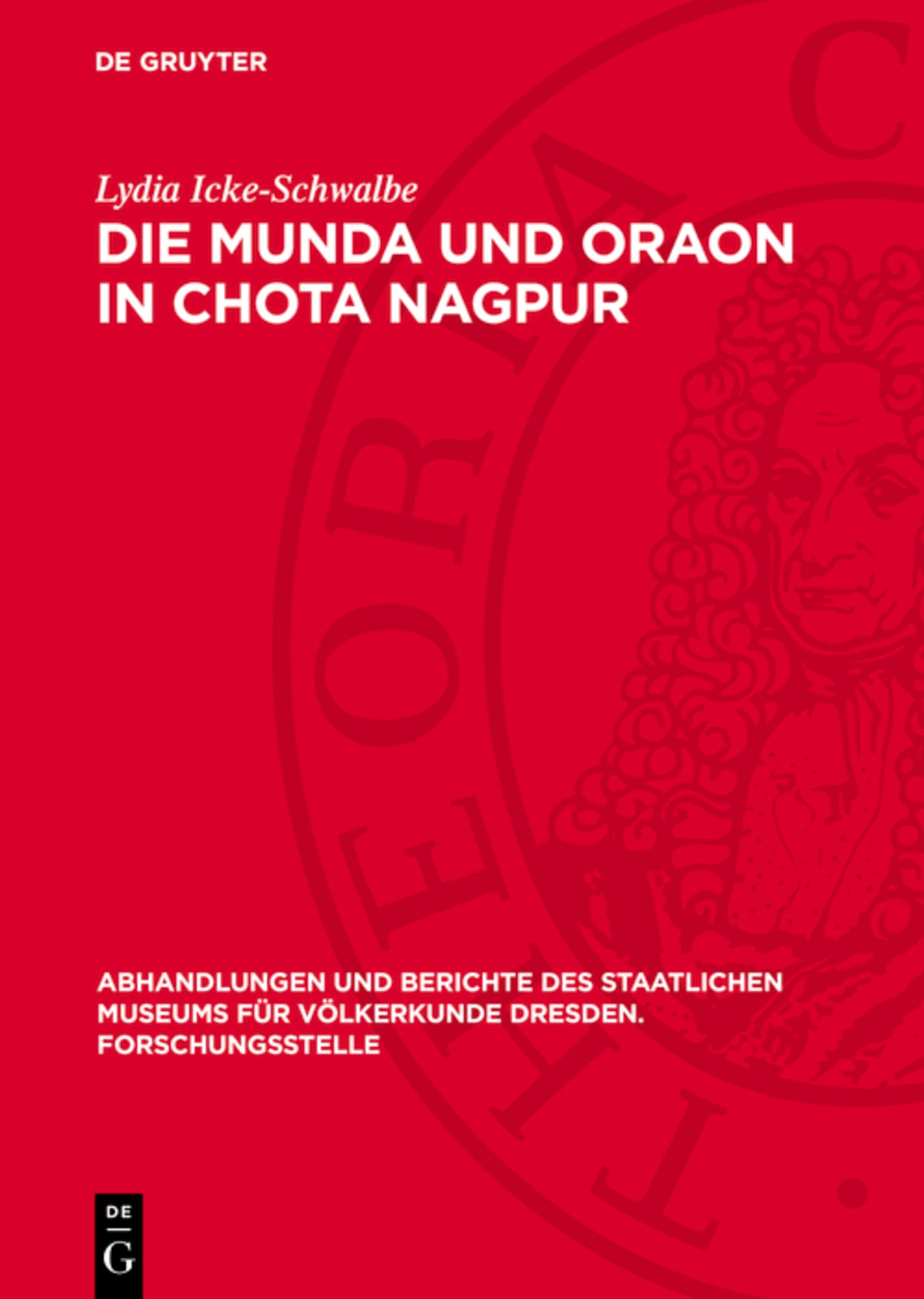 Die Munda und Oraon in Chota Nagpur