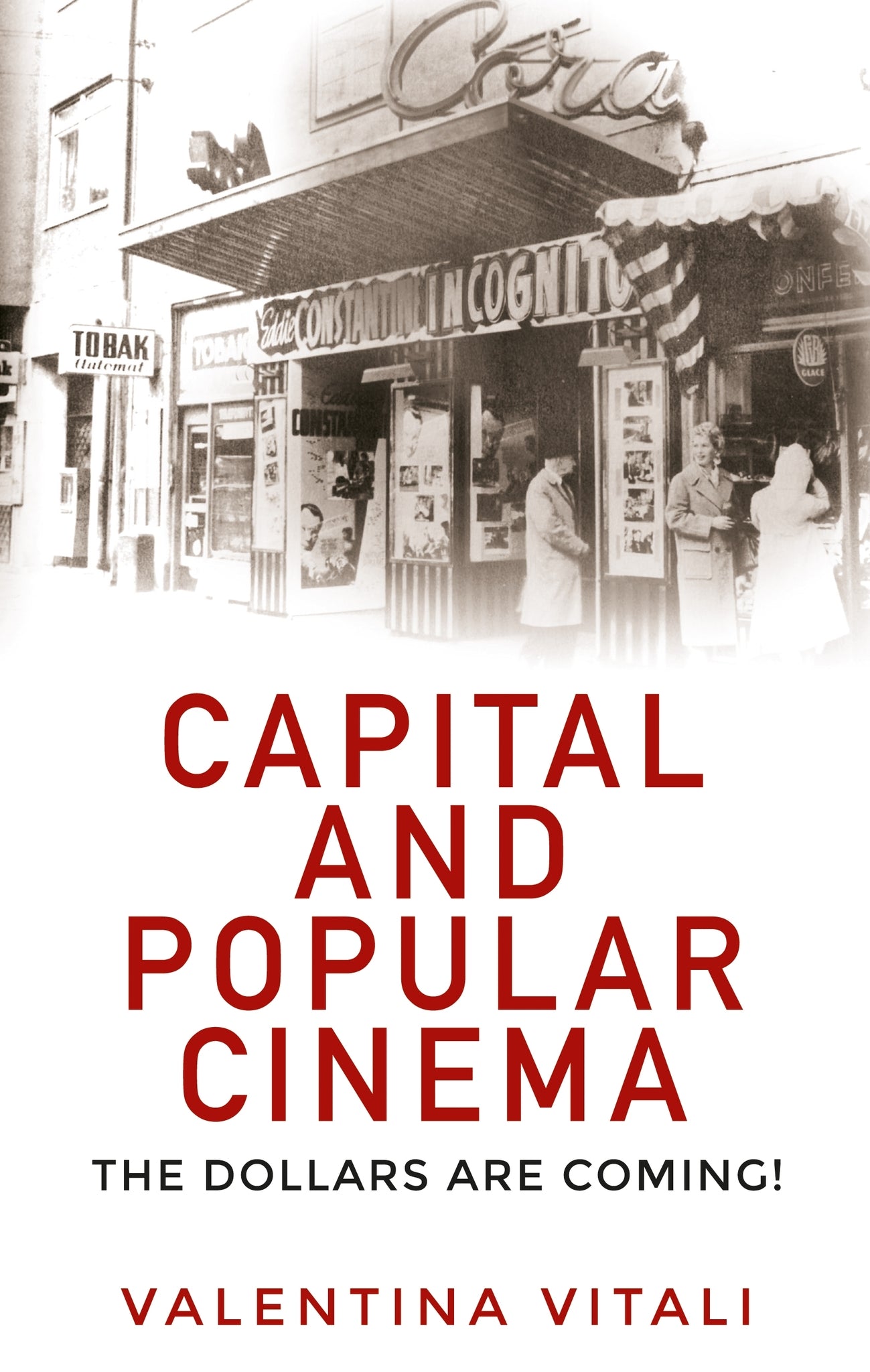 Cover image for Capital and popular cinema ISBN 9780719099656