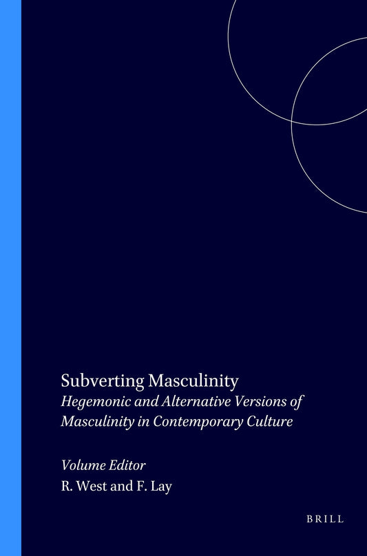 Subverting Masculinity