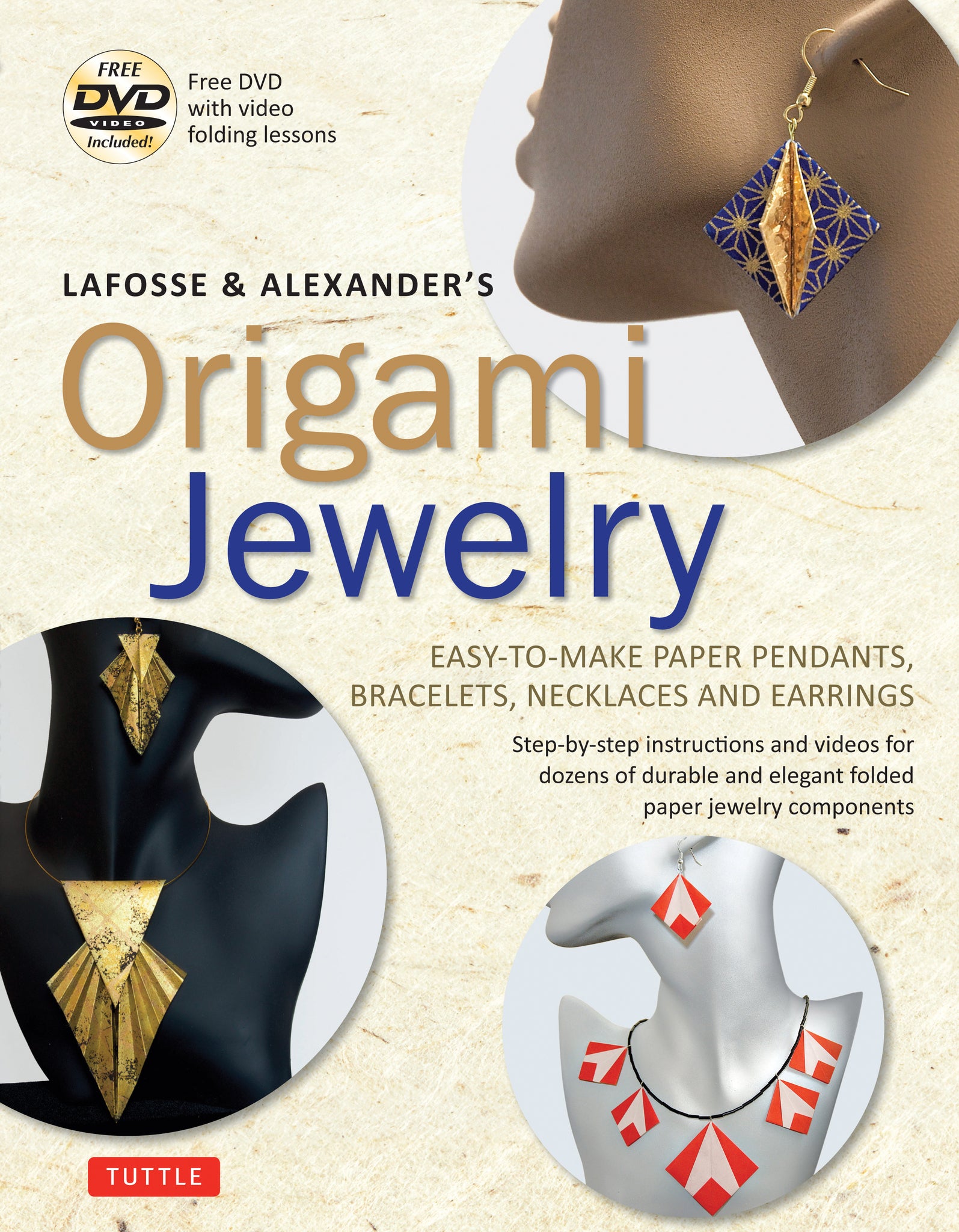 Cover image for LaFosse & Alexander's Origami Jewelry ISBN 9780804850582