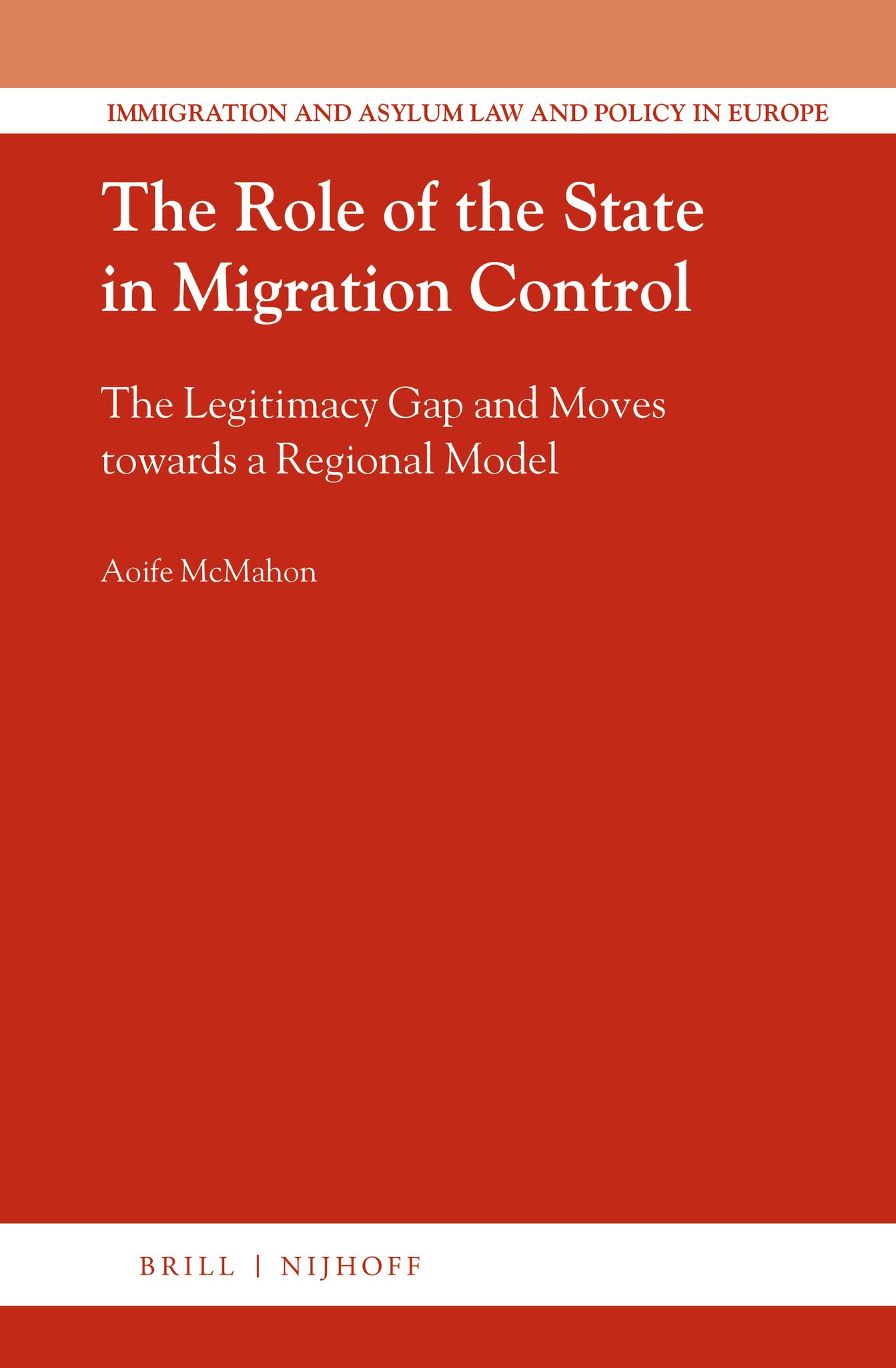 The Role of the State in Migration Control