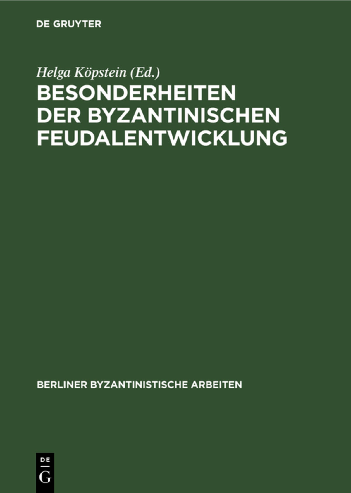 Cover image for Besonderheiten der Byzantinischen Feudalentwicklung ISBN 9783112621035