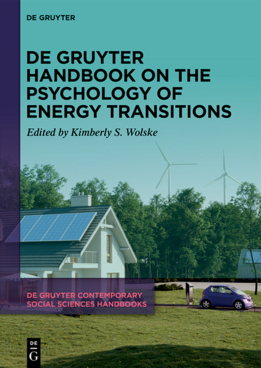 De Gruyter Handbook on the Psychology of Energy Transitions