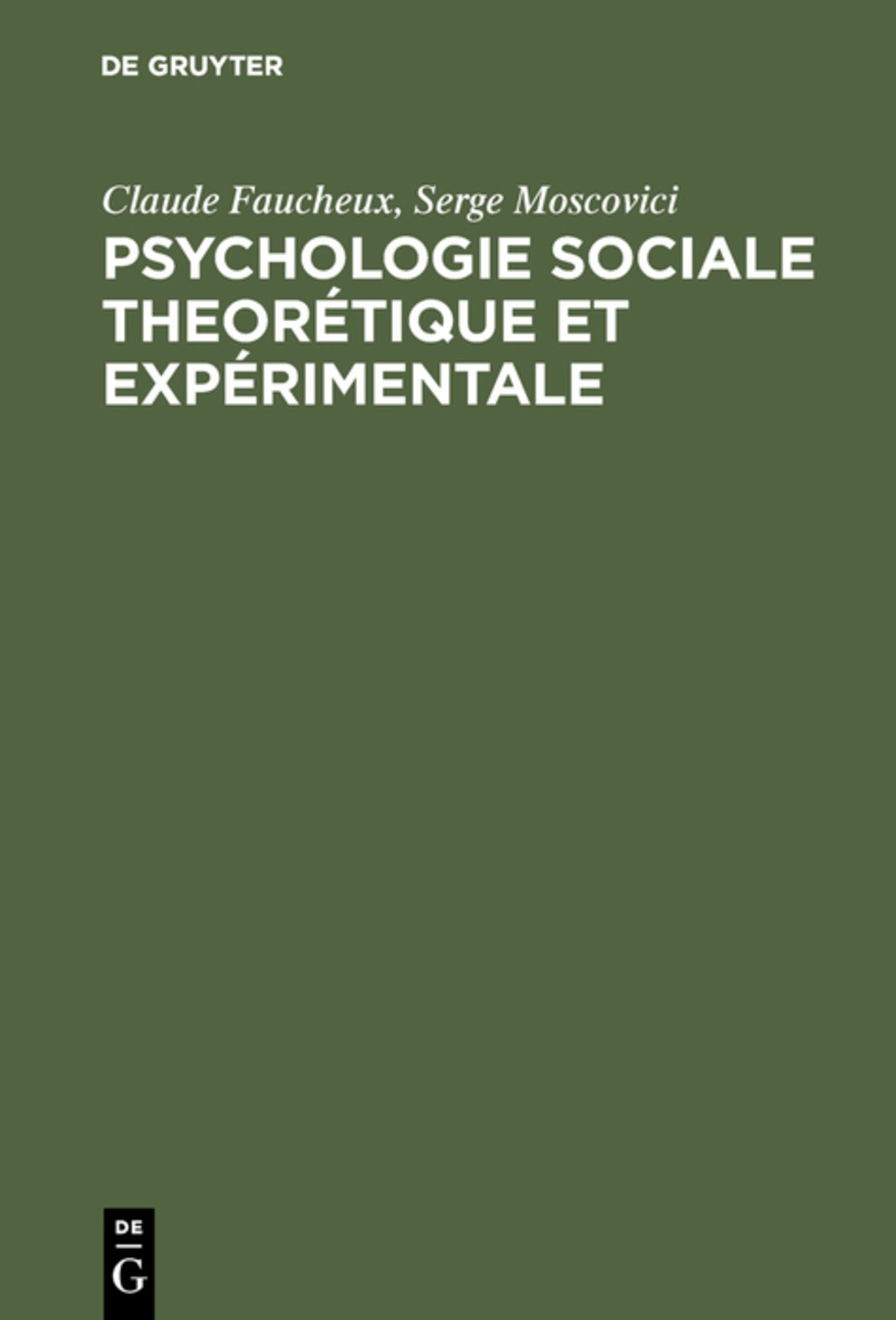 Psychologie sociale theorétique et expérimentale