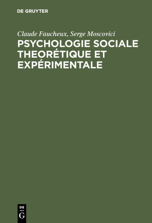 Psychologie sociale theorétique et expérimentale