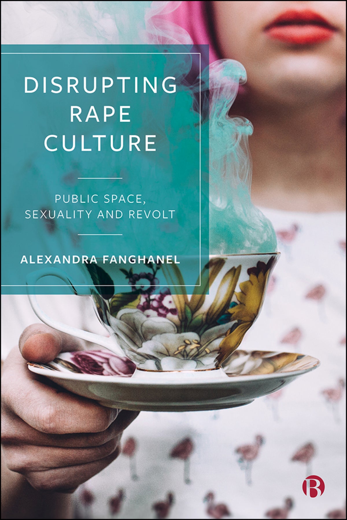 Cover image for Disrupting Rape Culture ISBN 9781529202526