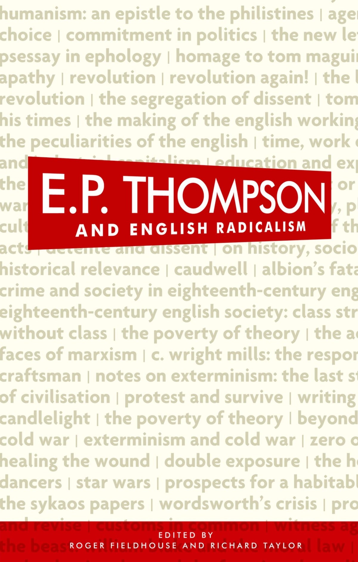 Cover image for E. P. Thompson and English radicalism ISBN 9780719097485