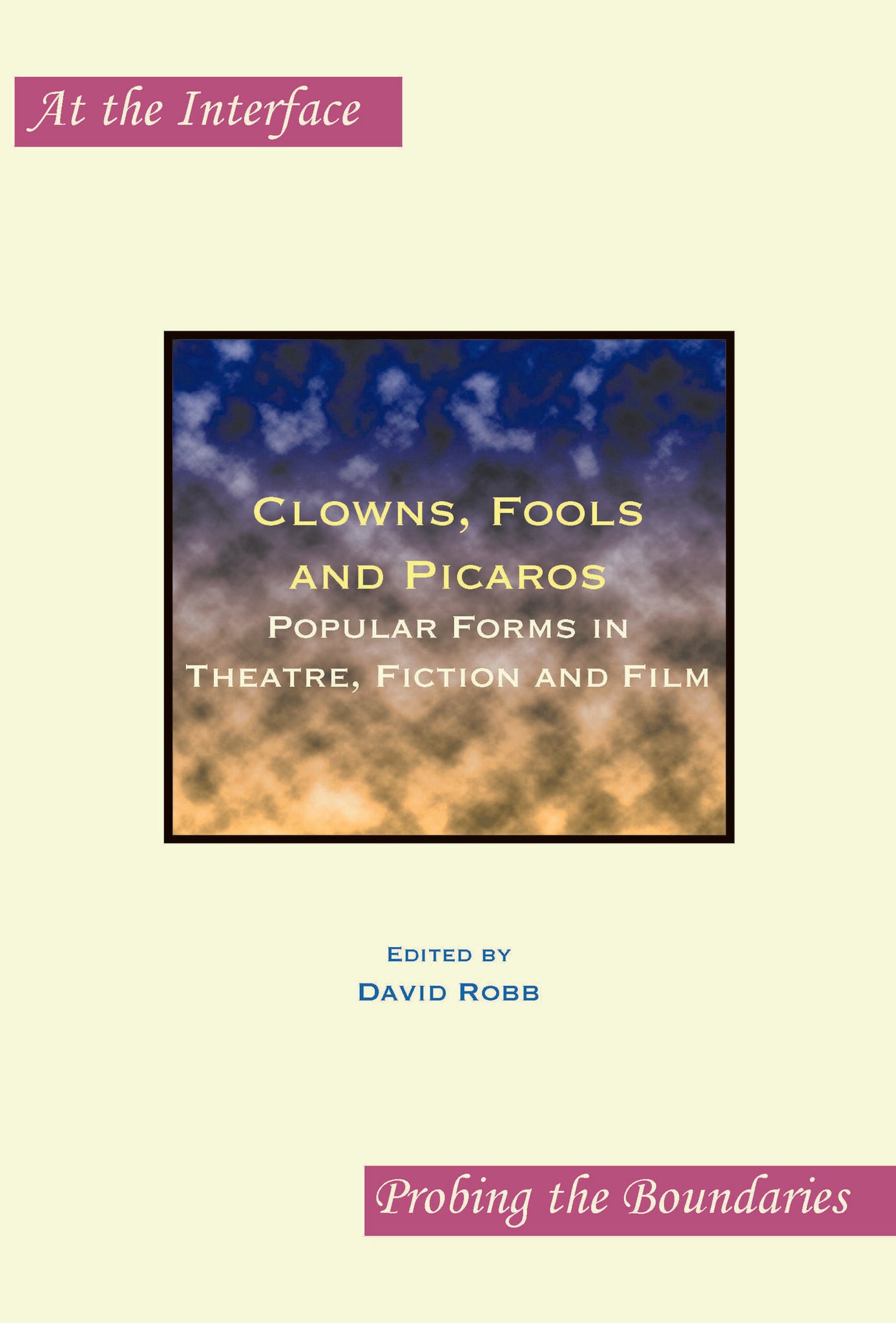 Clowns, Fools and Picaros