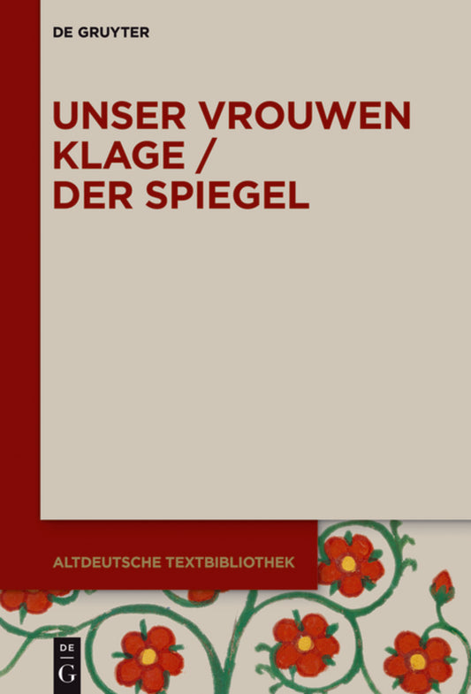 Unser vrouwen klage / Der Spiegel