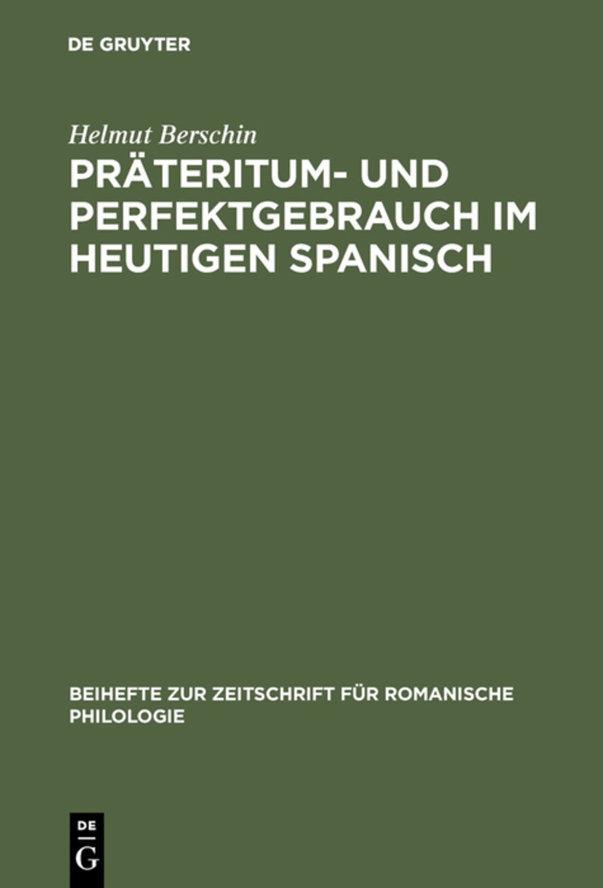 Cover image for Präteritum- und Perfektgebrauch im heutigen Spanisch ISBN 9783484520622