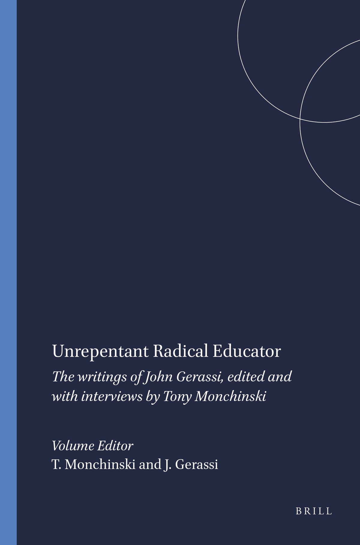 Unrepentant Radical Educator