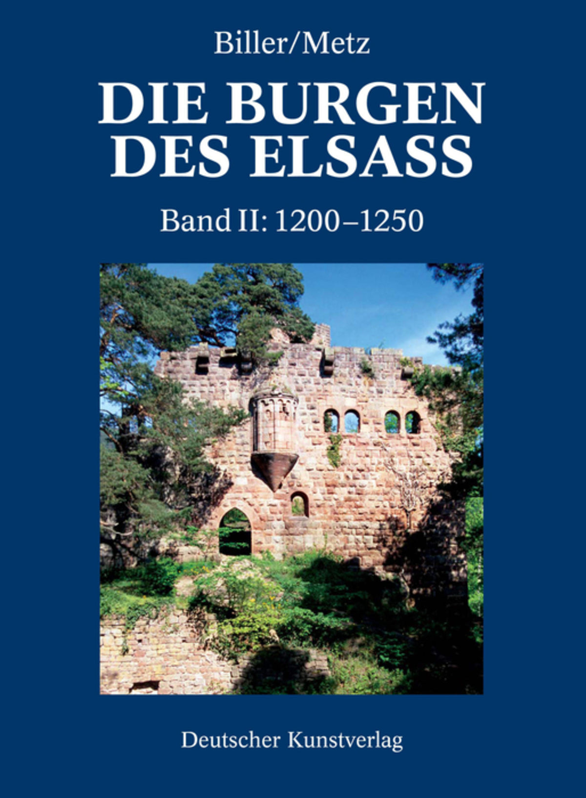 Der spätromanische Burgenbau im Elsass (1200-1250)