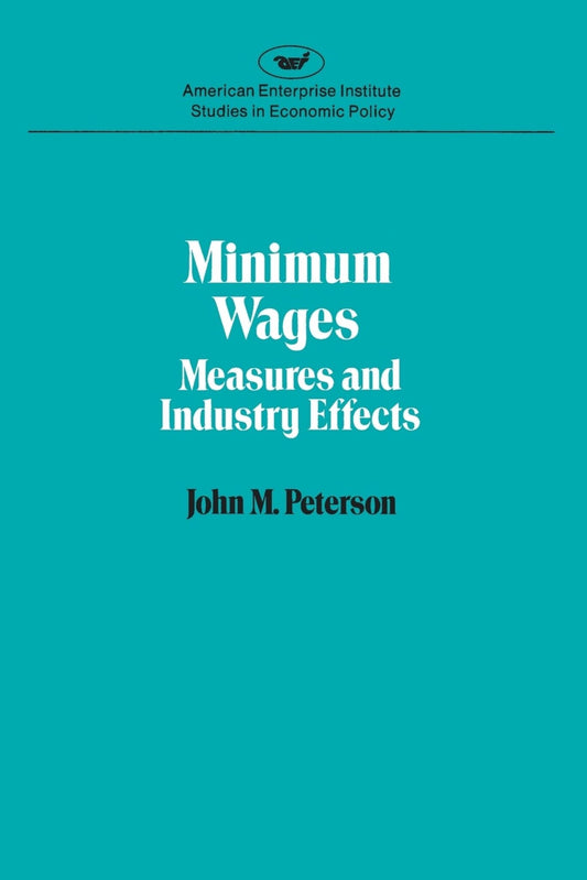 Minimum Wages: Measures & Industry Effects