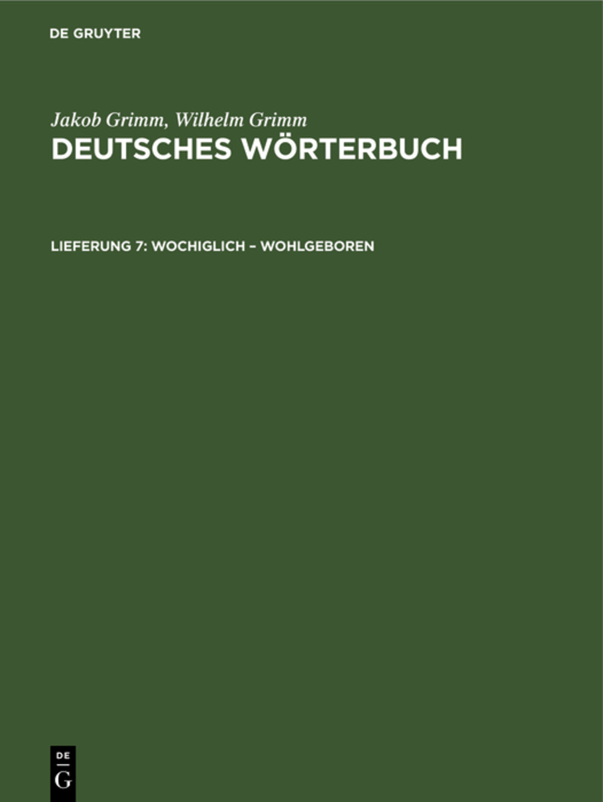 Wochiglich – Wohlgeboren