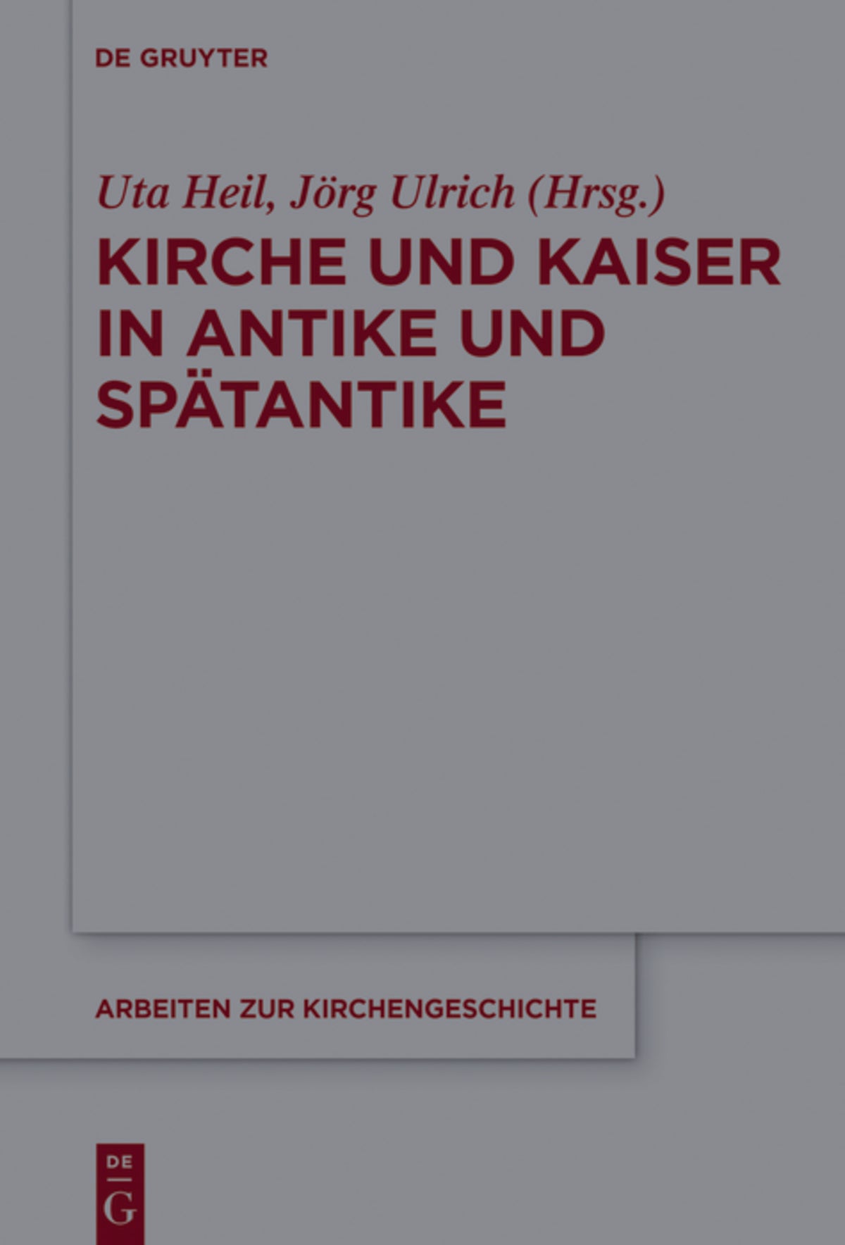 Cover image for Kirche und Kaiser in Antike und Spätantike ISBN 9783110527117