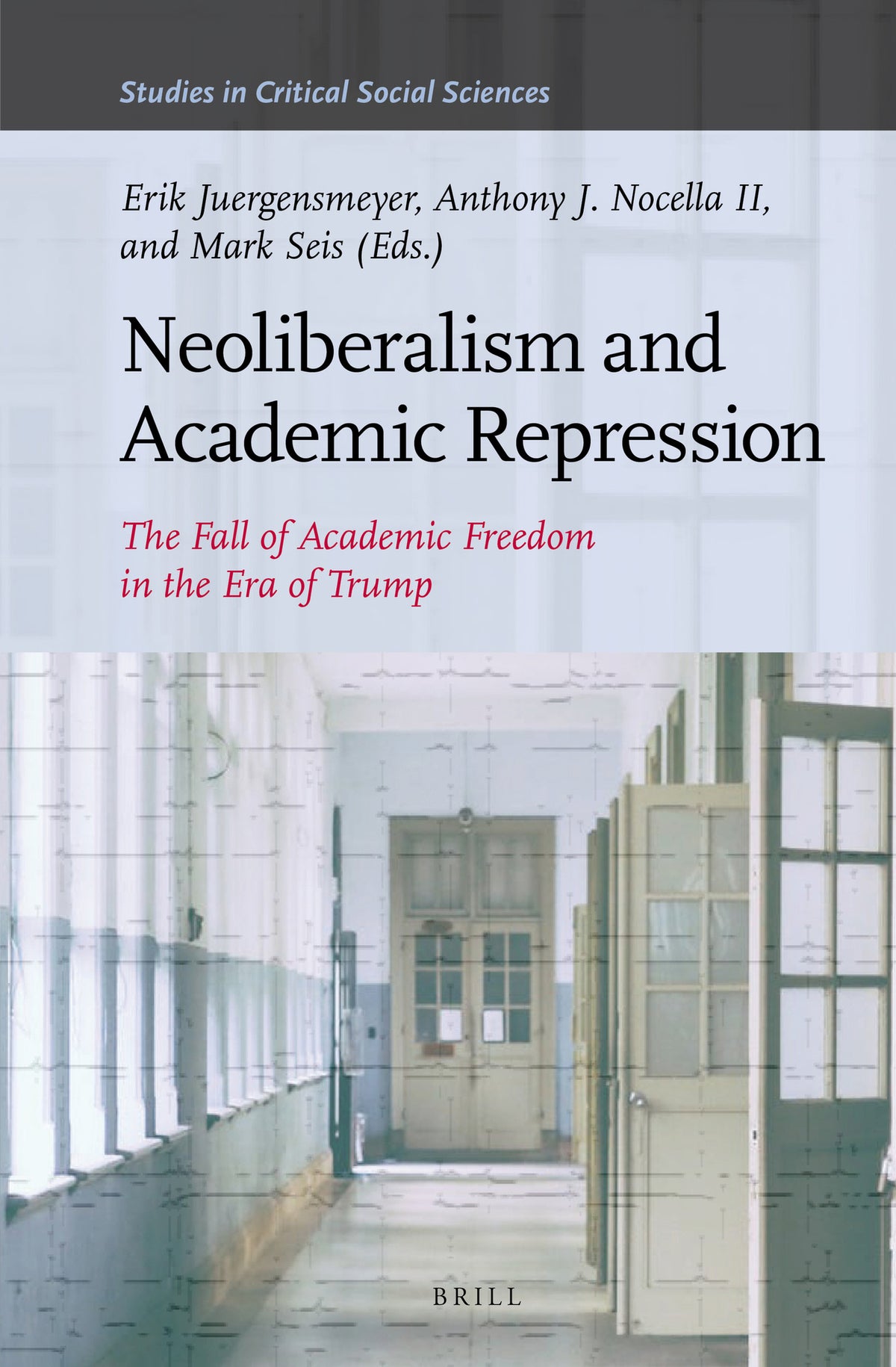 Cover image for Neoliberalism and Academic Repression ISBN 9789004359123