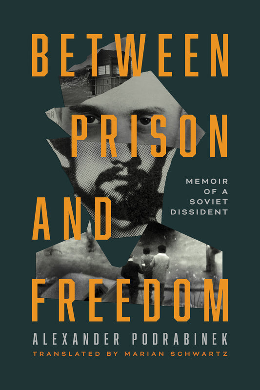Between Prison and Freedom